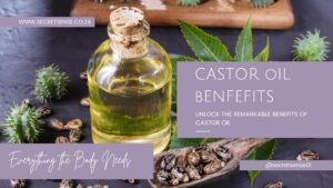 Organic castor oil bottle with castor beans and green leaves, illustrating natural health benefits for skin, hair, and wellness.